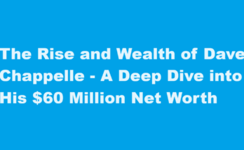 dave chappelle net worth