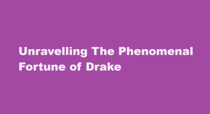 drake net worth