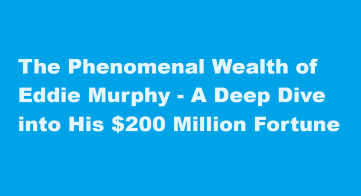 eddie murphy net worth