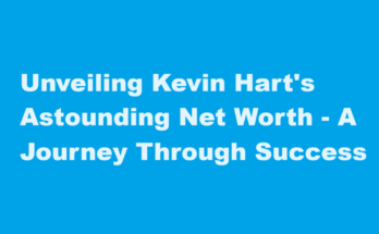 kevin hart net worth