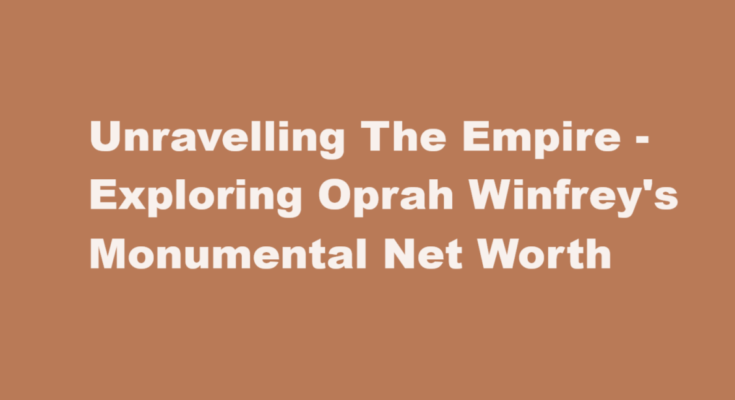 oprah winfrey net worth