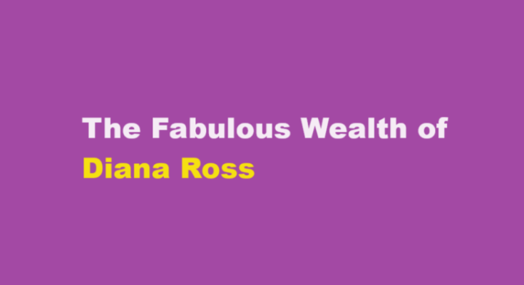 diana ross net worth