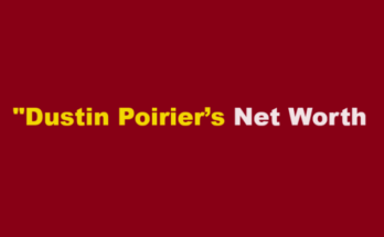 dustin poirier net worth