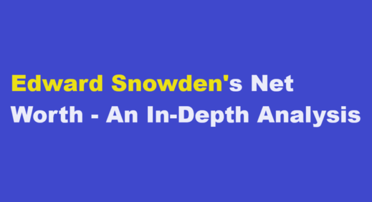 edward snowden net worth