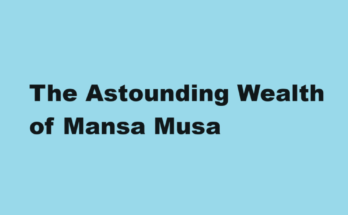 mansa musa net worth