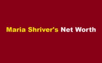 maria shriver net worth