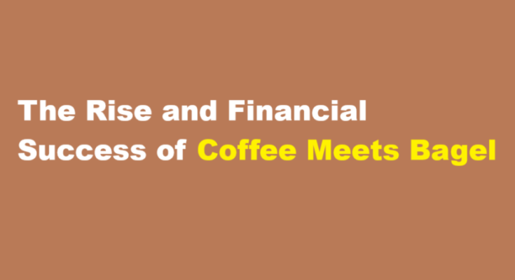 coffee meets bagel net worth