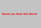 david lee roth net worth