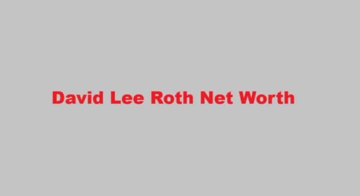 david lee roth net worth