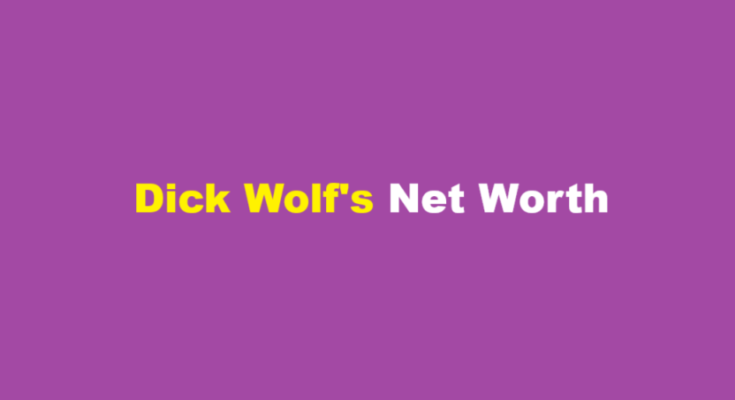 dick wolf net worth