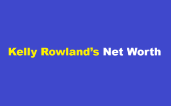 kelly rowland net worth