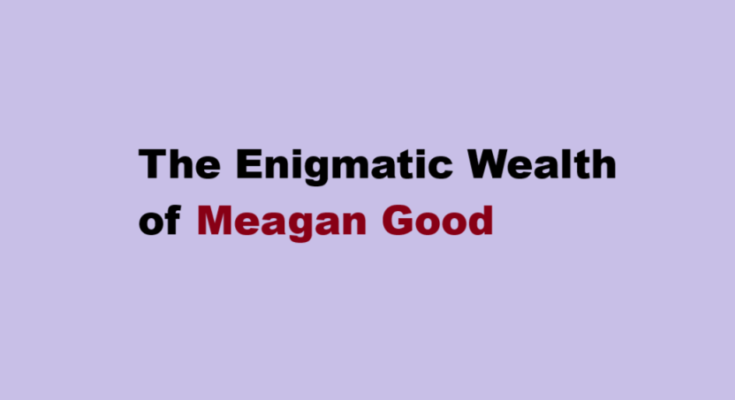 meagan good net worth