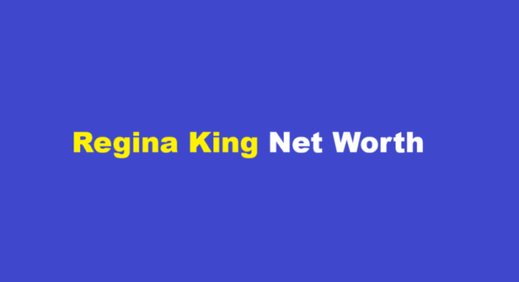 regina king net worth