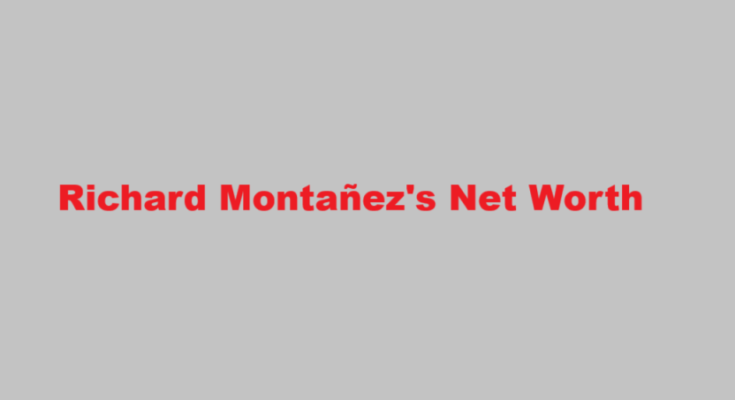 richard montañez net worth