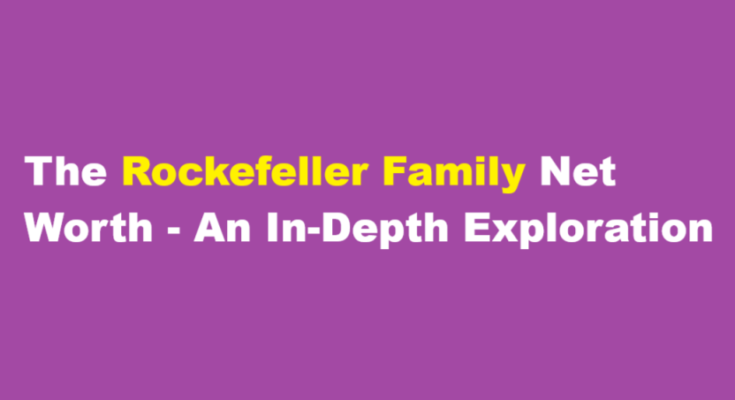 rockefeller net worth