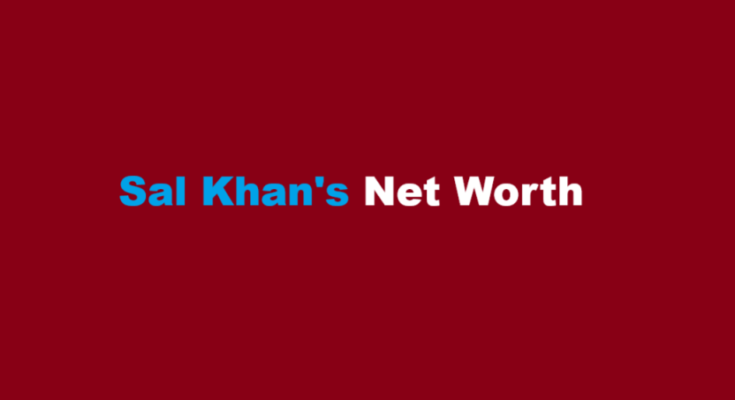 sal khan net worth