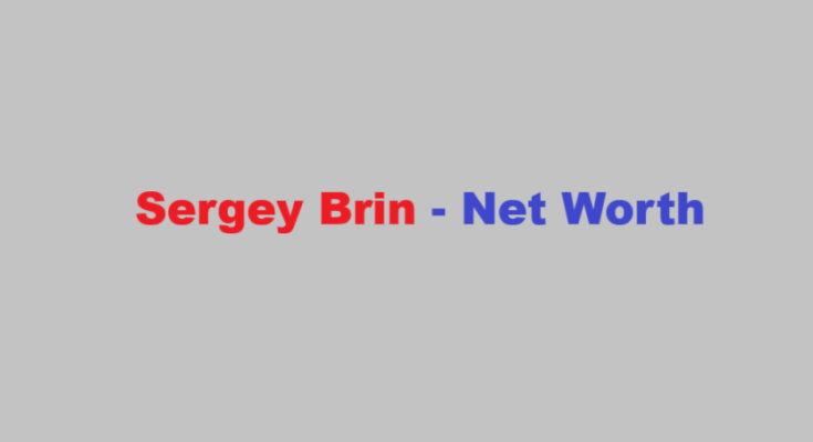 sergey brin net worth