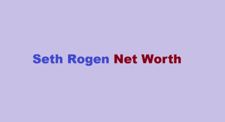 seth rogen net worth