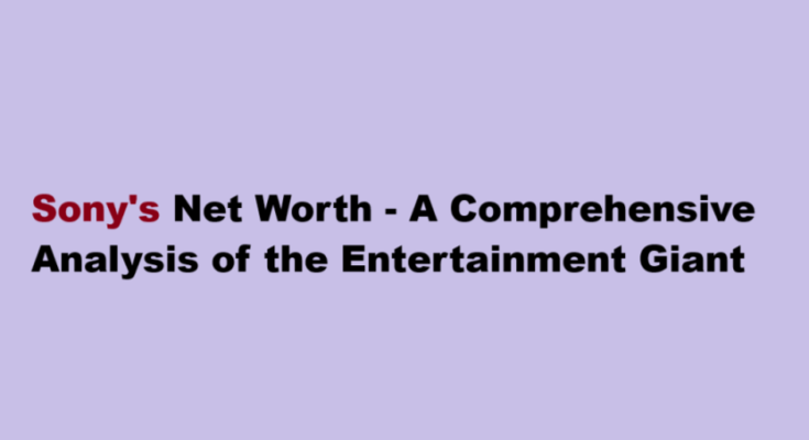 sony net worth