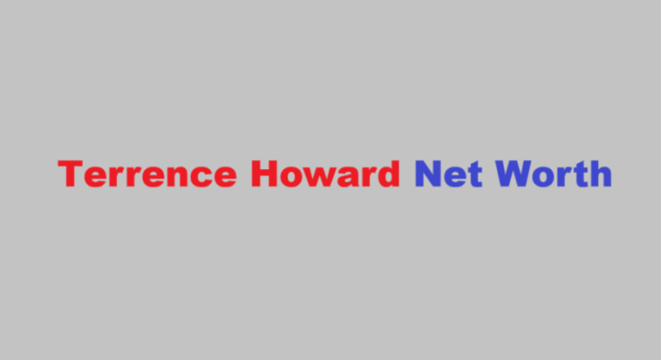 terrence howard net worth